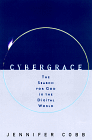 Jennifer Cobb, Cybergrace: Search for God in the Digital World