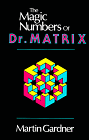 Martin Gardner, Magic Numbers of Dr. Matrix