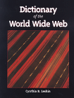 Cynthia B. Leshin, Dictionary of the World Wide Web