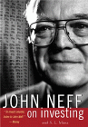 Steven Mintz, John Neff, Charles Ellis, John Neff on Investing