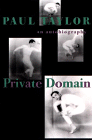 Paul Taylor, Private Domain: An Autobiography